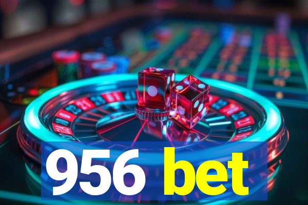 956 bet